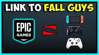 HOW TO LINK  YOUR EPIC GAMES ACCOUNT TO FALL GUYS ON (PC/PS4/PS5/SWITCH/XBOX)