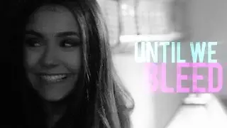 ● Alaric & Elena | Until We Bleed