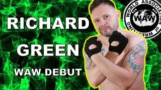 RICHARD GREEN | World Association of Wrestling Debut | A&D Film Studios