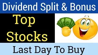 Top Companies🔴Dividend Stock Split And Bonus Share Big Breaking News