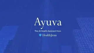 Ayuva &ndash; Trusted Intelligence for Better Care | HealthJnxn
