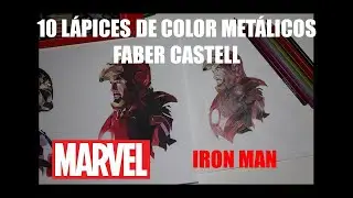 Dibujo de Iron Man  (Primera parte) Lápices de color Metálicos (FABER CASTELL)
