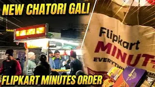 New chatori Gali in Lucknow | Flipkart minutes groceries order 