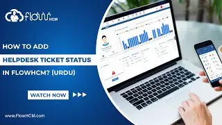 How to Add Helpdesk Ticket Priority In Help Desk Management Software | HRMS FlowHCM (Urdu Tutorial)
