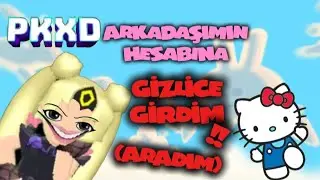 ARKADAŞIMIN HESABINA GİZLİCE GİRDİM!! (ARADIM!!) | İSTANBUL PK XD |