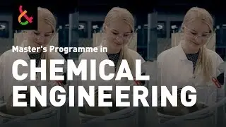 🎓 Chemical Engineering - Master's Programme - LUT University