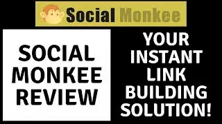 Social Monkee Review | Does Social Monkee Still Work Today? - Best Social Monkee Review