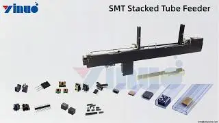 SMT Stack Stick Feeder  Stacked Tube Feeder