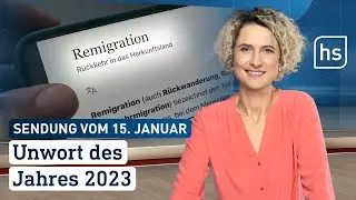 Unwort des Jahres 2023 | hessenschau vom 15.01.2024