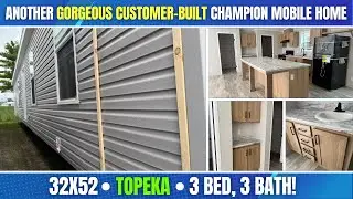 32X52-&ldquo;Topeka&rdquo; Another Gorgeous Customer-Built Champion Mobile Home