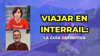 🚆Interrail: ¿Cómo viajar en tren por Europa? Tips, descuentos y rutas