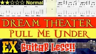 Dream Theater - Pull Me Under EX #1【Guitar TAB | BPM 50&rarr;102】