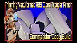 Trimming Vacuformed ABS Clone Trooper Armor