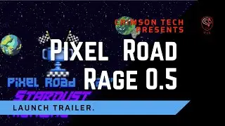 Pixel Road Rage 0.5: Stardust Highway Trailer🚀