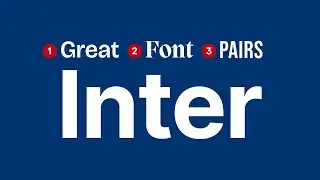Inter: 3 Font Combinations