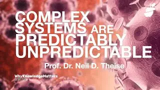 PREDICTABLY UNPREDICTABLE Neil Theise S1E35
