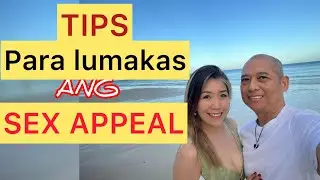 Tips para lumakas ang sex appeal ng lalake!