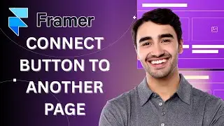 How to Connect a Button to Another Page in Framer | Full Guide 2025