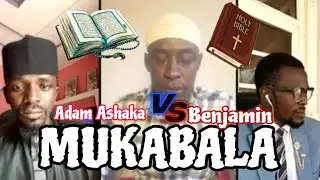 MUKABALA TSAKANIN ADAM ASHAKA DA PASTOR BENJAMIN YEMSON