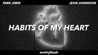 [FMV] Habits Of My Heart | Jikook
