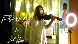 Lord Huron - The Night We Met (Violin Cover)