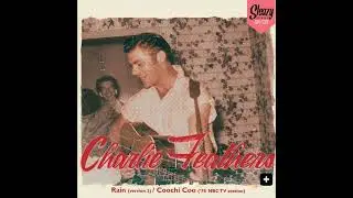 Charlie Feathers - Rain