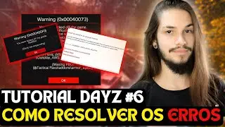 COMO CONSERTAR OS 10 PRINCIPAIS ERROS DO DAYZ! | Tutorial DayZ #7