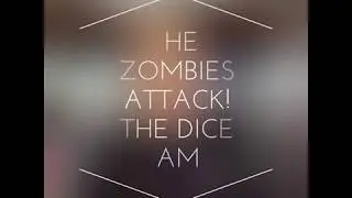 When Zombies Attack! The Dice Game