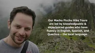 Enjoy an Exciting Machu Picchu Hiking Tour With Cusi Travel