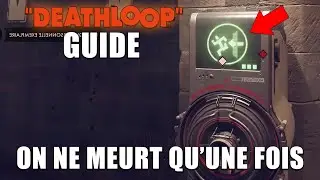 DEATHLOOP - GUIDE : Comment terminer une BOUCLE avec un PASS VIP (On ne meurt qu'une fois) TROPH&Eacute;E