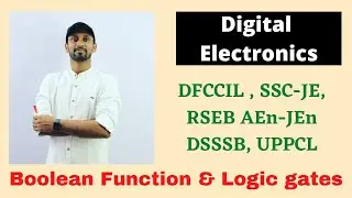 DIGITAL ELECTRONICS | BOOLEAN FUNCTION AND LOGIC GATES | DFCCIL,RSEB AEn-JEn,SSC-JE,UPPCL #ESEGATE