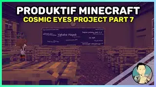 Waktunya ANIMATING Cosmic Eyes - Part 7
