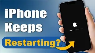 iPhone Keeps Restarting After Updating iOS 18? Here're 5 TOP Ways To FIX it!