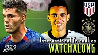 USA vs Germany Live Watchalong | USMNT International Friendly