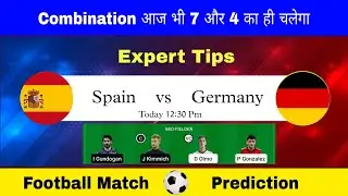 SPN vs GER Dream11 Team | Spn vs Ger Dream11 Prediction | Spn vs Ger 2021