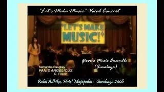 Samantha Pangkey: Panis Angelicus (accompanied by Giovivo Music Ensemble, Surabaya)
