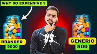 Why Generic medicines are Cheaper ? | Truth of Generic medicine | Generic vs Branded Medicines
