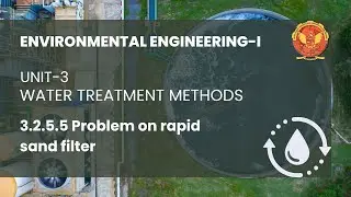 3.2.5.5 Problem on Rapid Sand Filter | CE602