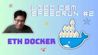 Lido CSM Speedrun #2: ETH Docker (with faucet steps)