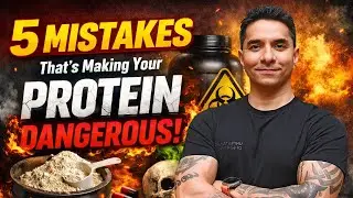 5 Mistakes That's Making Your Protein Dangerous