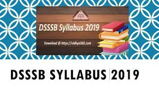 Download DSSSB Syllabus 2019 | Assistant Teacher & JE Exam Guide