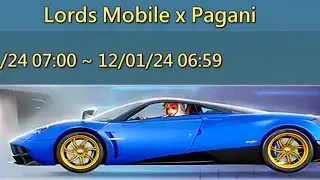New LORDS MOBILE Pagani Collaboration Preview!!!