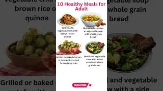 10 Healthy Meals for Adult #shorts #viral #health #food