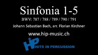 Sinfonia 1-5 - Johann Sebastian Bach - Percussion Ensemble arr. Florian Kirchner