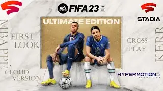 Stadia | EA Sports FIFA 23 (4k 1440p) Ultimate Edition First Look Cloud Version | German Deutsch