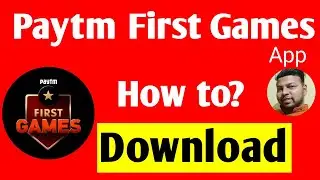 How to Download paytm First Games