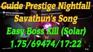 Guide Prestige Nightfall Savathun's Song With Commentary