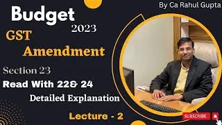 Budget 2023 GST || Section 23 Amendment ||  No Reverse Charge for Agriculturist & Exempt Suppliers