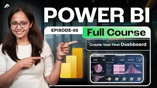 🚀 The Power BI Series | E5: Creating Stunning Reports & Dashboards 💻