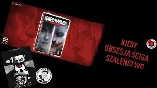 Joker/Harley - Zabójczy umysł - #323 prezentacja i opinia.